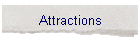 Attractions