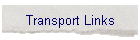 Transport Links
